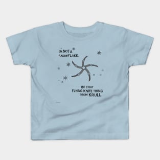 Krull not Snowflake Kids T-Shirt